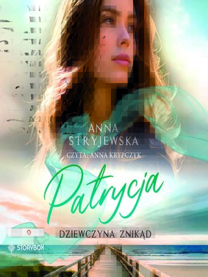 cover image of Patrycja. Dziewczyna znikąd